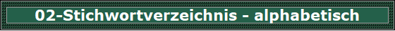 02-Stichwortverzeichnis - alphabetisch