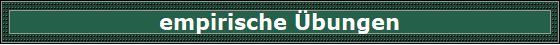 empirische �bungen